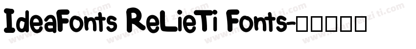 IdeaFonts ReLieTi Fonts字体转换